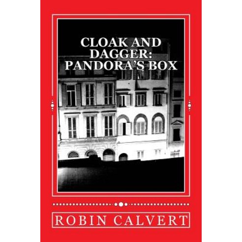 Cloak and Dagger: Pandora''s Box Paperback, Createspace Independent Publishing Platform
