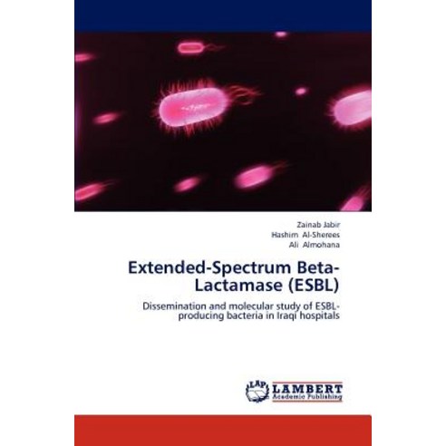 Extended-Spectrum Beta-Lactamase (Esbl) Paperback, LAP Lambert Academic Publishing