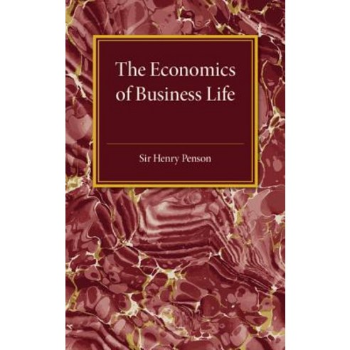 The Economics of Business Life Paperback, Cambridge University Press