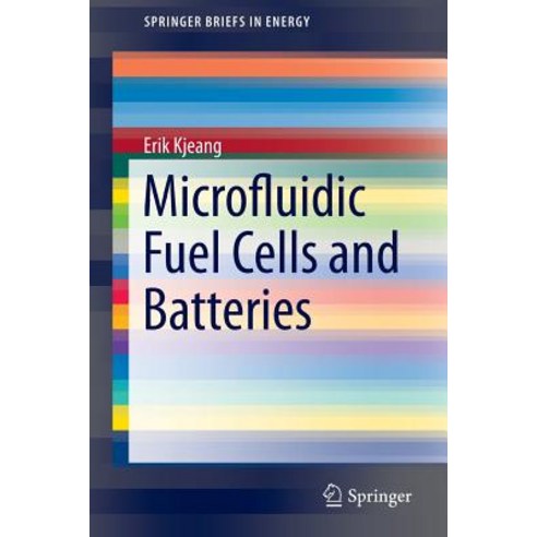 Microfluidic Fuel Cells and Batteries Paperback, Springer
