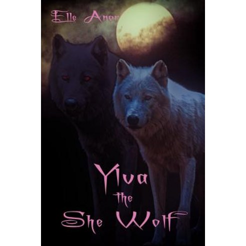 Ylva the She Wolf Paperback, Lulu.com