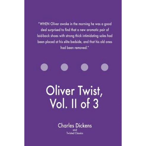 Oliver Twist Vol. II of 3 Paperback, Createspace Independent Publishing Platform