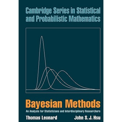 Bayesian Methods: An Analysis for Statisticians and Interdisciplinary Researchers Paperback, Cambridge University Press