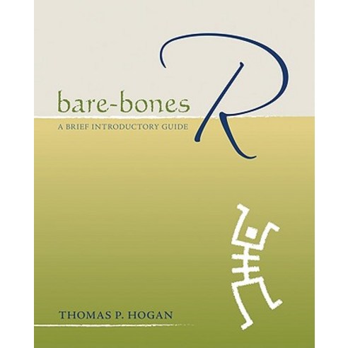 Bare-Bones R: A Brief Introductory Guide Paperback, Sage Publications, Inc
