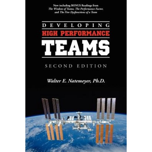 Developing High Performance Teams Second Edition Paperback, Createspace Independent Publishing Platform