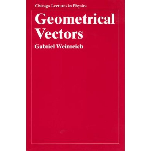 Geometrical Vectors Paperback, University of Chicago Press