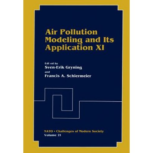 Air Pollution Modeling and Its Application XI Paperback, Springer