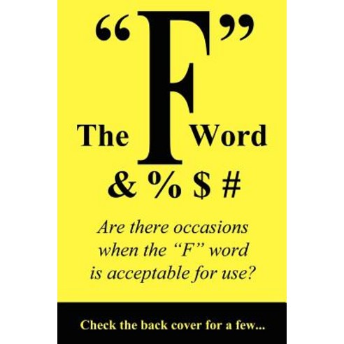 The F Word Paperback, Authorhouse