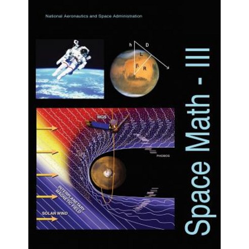 Space Math - III Paperback, Createspace Independent Publishing Platform