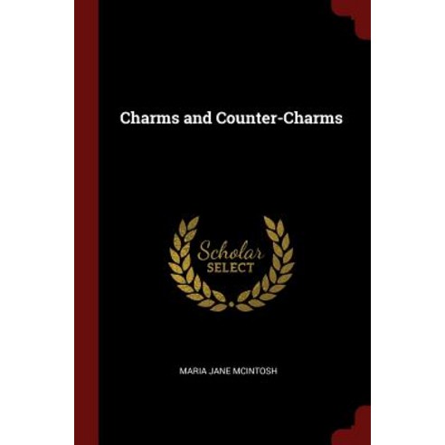 Charms and Counter-Charms Paperback, Andesite Press