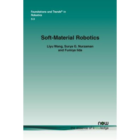 Soft-Material Robotics Paperback, Now Publishers