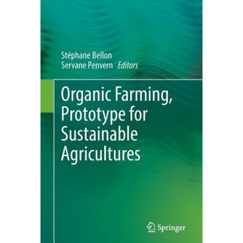 Organic Farming Prototype for Sustainable Agricultures Paperback, Springer