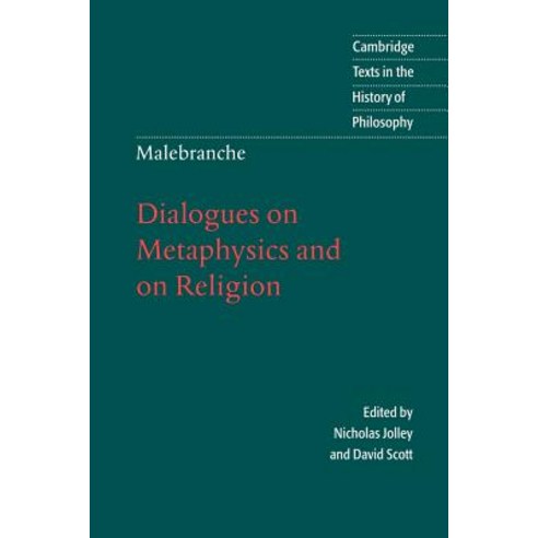 Malebranche: Dialogues on Metaphysics and on Religion Paperback, Cambridge University Press