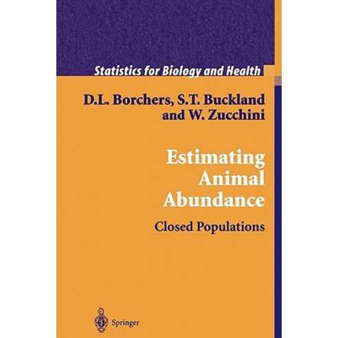 Estimating Animal Abundance: Closed Populations Paperback, Springer
