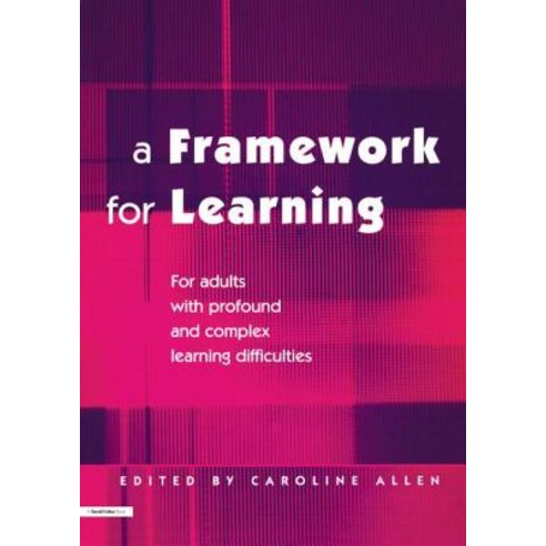A Framework for Learning: For Adults with Profound and Complex Learning Difficulties Paperback, David Fulton Publishers