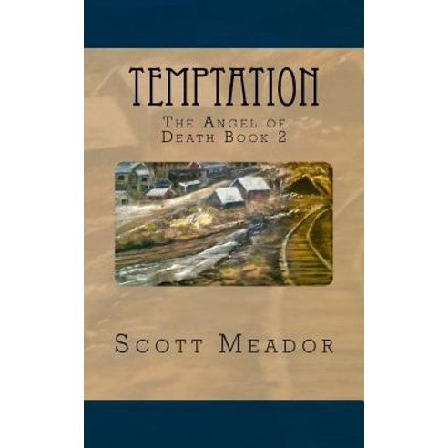 Temptation: The Angel of Death Book 2 Paperback, Createspace