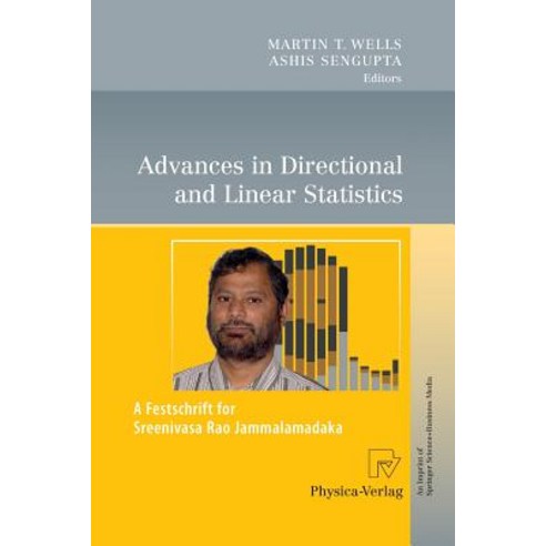 Advances in Directional and Linear Statistics: A Festschrift for Sreenivasa Rao Jammalamadaka Paperback, Physica-Verlag