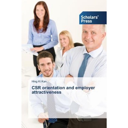 Csr Orientation and Employer Attractiveness Paperback, Scholars'' Press