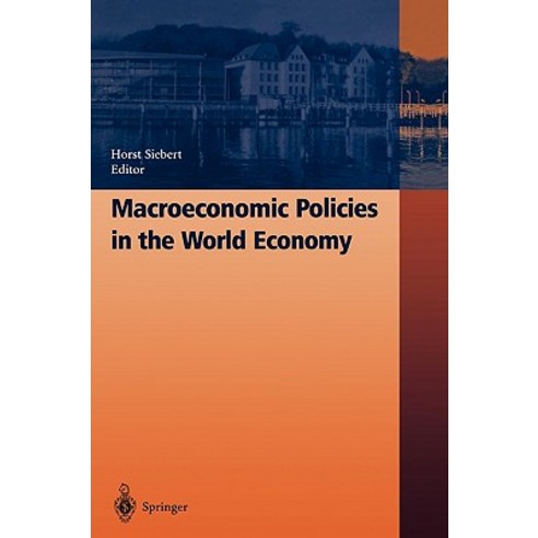 Macroeconomic Policies in the World Economy Hardcover, Springer