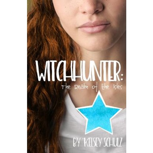 Witchhunter: The Realm of the Isles Paperback, Createspace Independent Publishing Platform