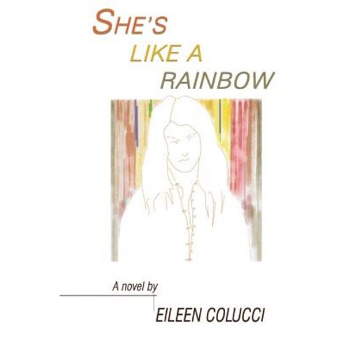 She''s Like a Rainbow Paperback, Createspace Independent Publishing Platform