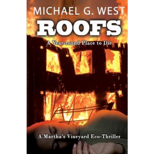 Roofs - A Year-Round Place to Die Paperback, Createspace Independent Publishing Platform