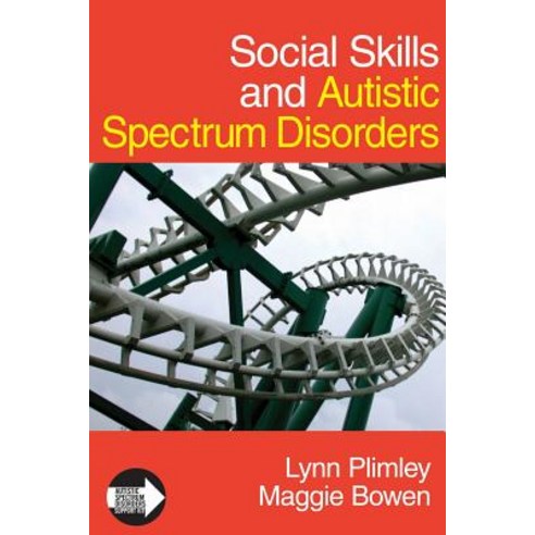 Social Skills and Autistic Spectrum Disorders Paperback, Sage Publications Ltd