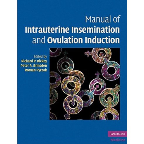 Manual of Intrauterine Insemination and Ovulation Induction, Cambridge University Press