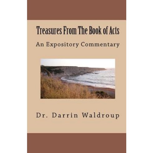 Treasures from the Book of Acts Paperback, Createspace Independent Publishing Platform
