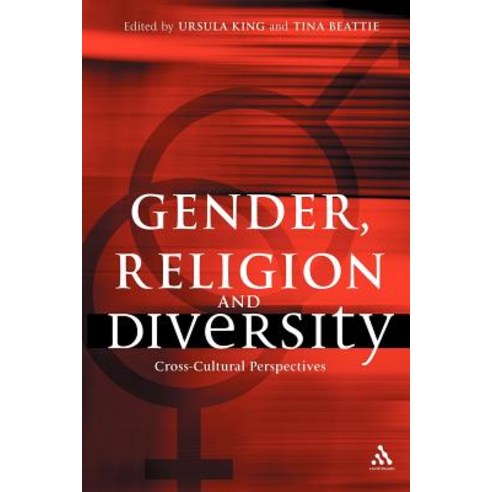 Gender Religion and Diversity: Cross-Cultural Perspectives Paperback, Continuum