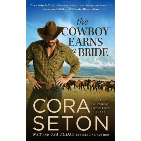 The Cowboy Earns a Bride Paperback, One Acre Press