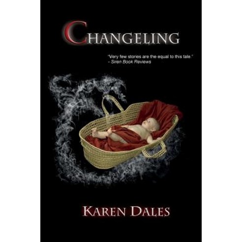 Changeling: Prelude to the Chosen Chronicles Paperback, Dark Dragon Publishing