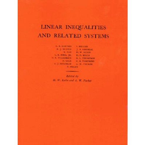 Linear Inequalities and Related Systems. (Am-38) Volume 38 Paperback, Princeton University Press