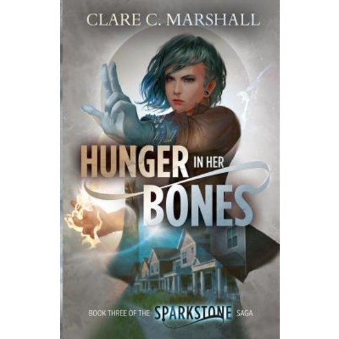Hunger in Her Bones Paperback, Faery Ink Press
