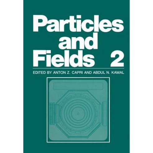 Particles and Fields 2 Paperback, Springer