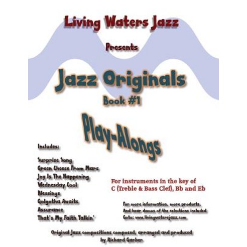 Jazz Originals Book #1 by Living Waters Jazz Paperback, Createspace Independent Publishing Platform