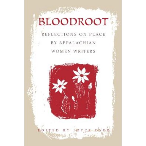 Bloodroot-Pa Paperback, University Press of Kentucky