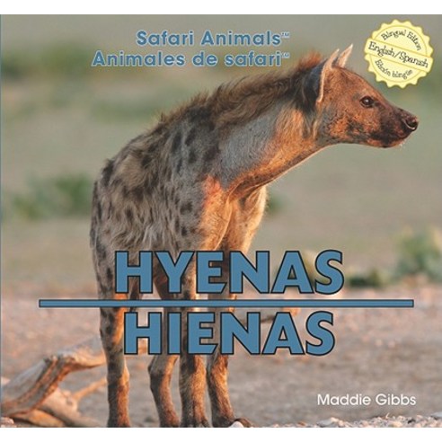 Hyenas/Hienas Library Binding, PowerKids Press