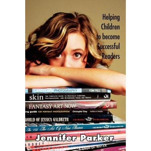 Helping Children to Become Successful Readers Paperback, Xlibris Corporation