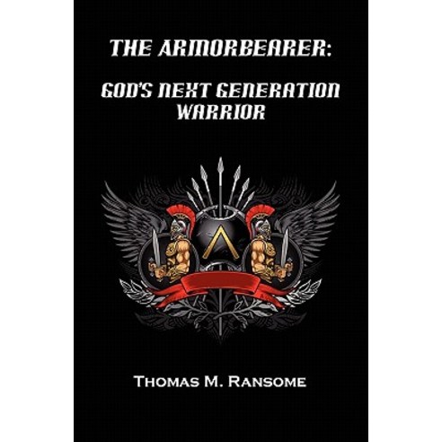 Armor Bearer Paperback, Xlibris Corporation