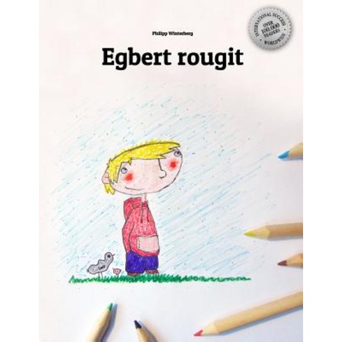 Egbert Rougit: Un Livre a Colorier. Paperback, Createspace Independent Publishing Platform