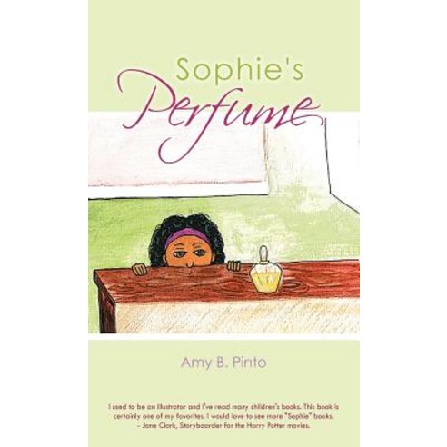 Sophie''s Perfume Hardcover, iUniverse