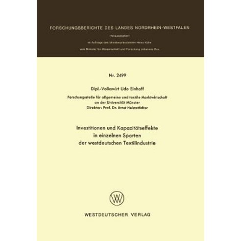 Investitionen Und Kapazitatseffekte in Einzelnen Sparten Der Westdeutschen Textilindustrie Paperback, Vs Verlag Fur Sozialwissenschaften