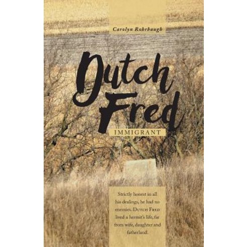 Dutch Fred Paperback, FriesenPress