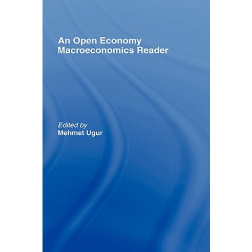 An Open Economy Macroeconomics Reader Hardcover, Routledge