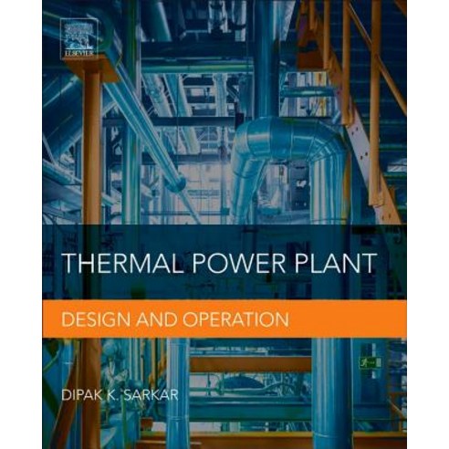 Thermal Power Plant: Design and Operation Paperback, Elsevier