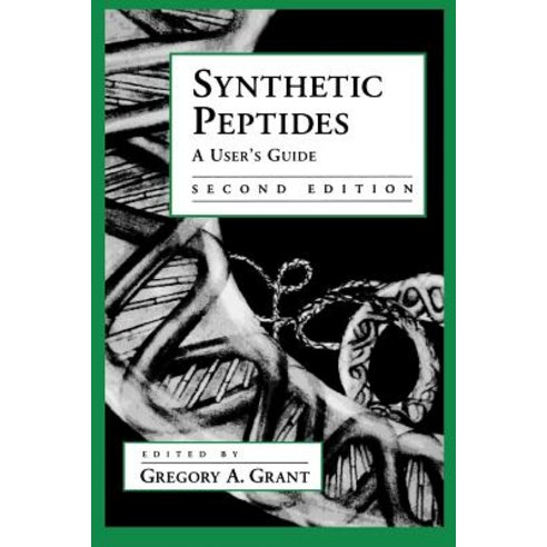 Synthetic Peptides: A User''s Guide Paperback, Oxford University Press, USA