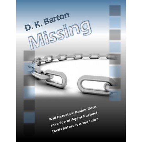 Missing: The Adventures of Detective Amber Rose Paperback, Createspace