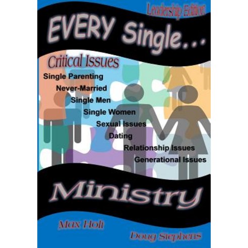 Every Single Ministry: Leader Guide Paperback, Max Holt Media