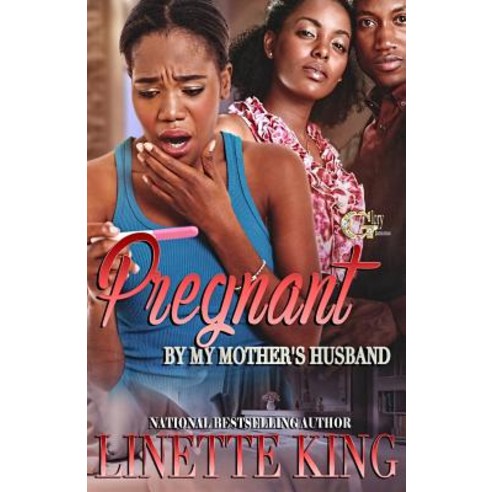 Pregnant by My Mother''s Husband Paperback, Createspace Independent Publishing Platform